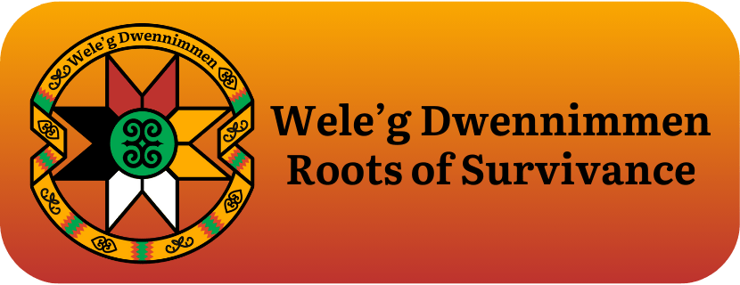 Wele'g Dwinnemmen Roots of Survivance Institute logo